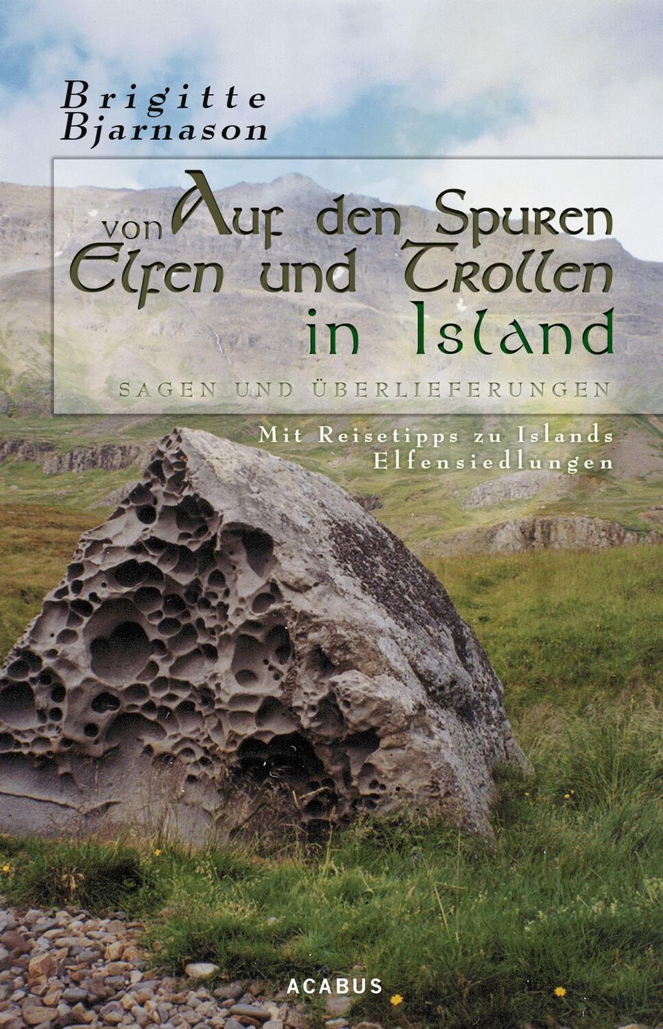 Cover: 9783862822492 | Auf den Spuren von Elfen und Trollen in Island. Sagen und...