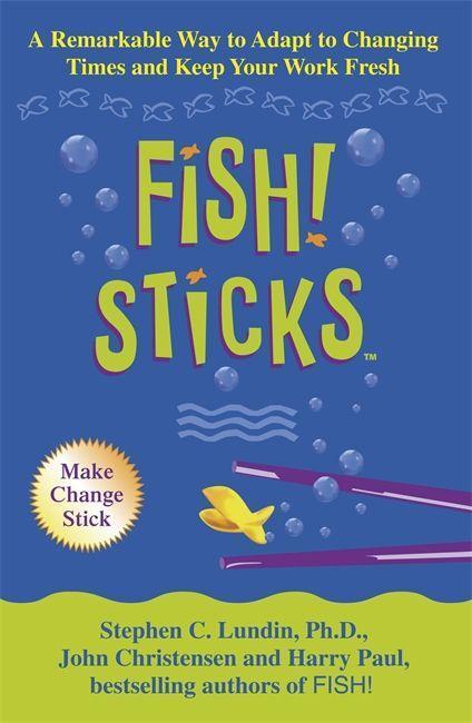 Cover: 9780340826454 | Fish! Sticks | Stephen C. Lundin (u. a.) | Taschenbuch | Englisch