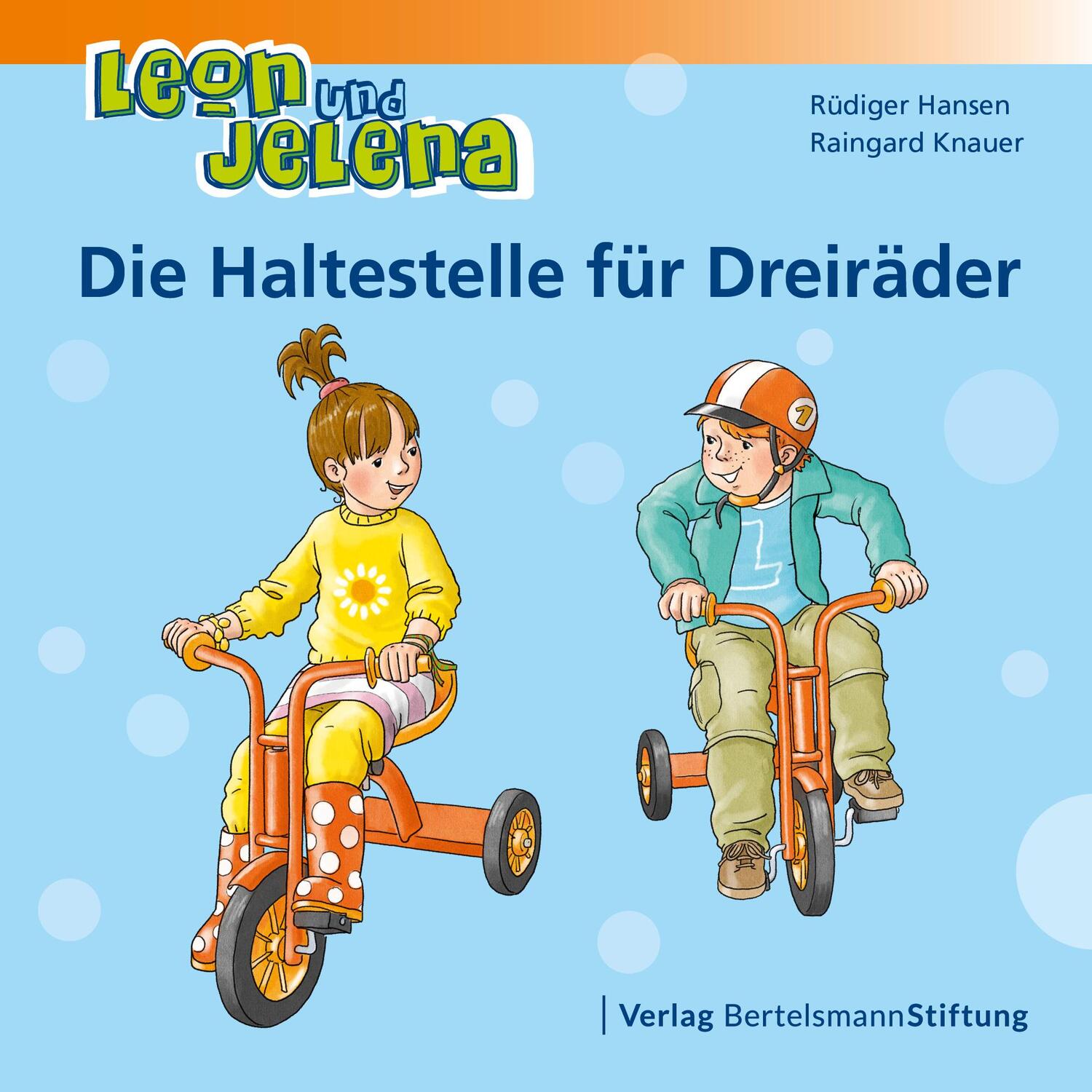 Cover: 9783867935968 | Leon und Jelena - Die Haltestelle für Dreiräder | Hansen (u. a.)