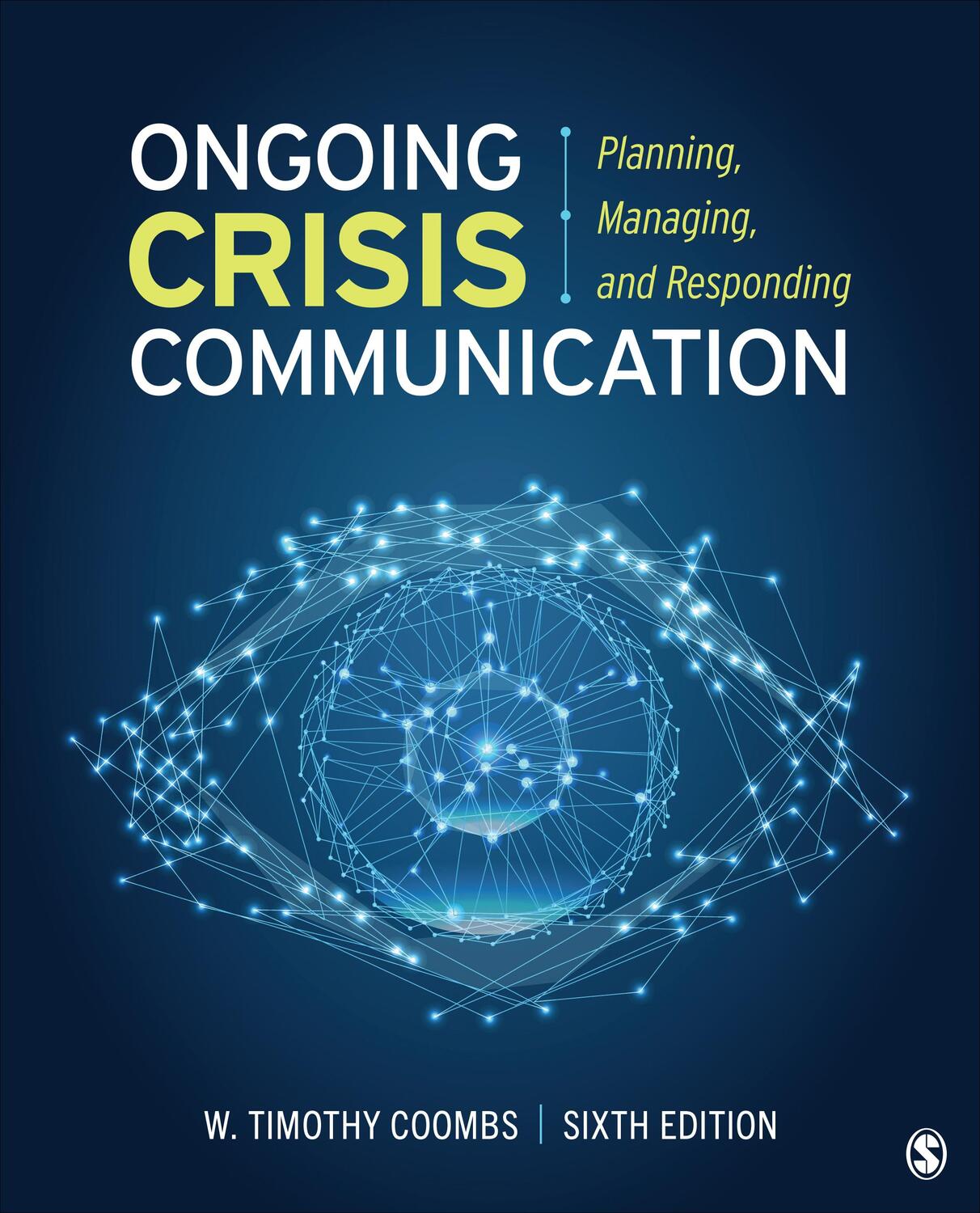 Cover: 9781071816646 | Ongoing Crisis Communication | Planning, Managing, and Responding