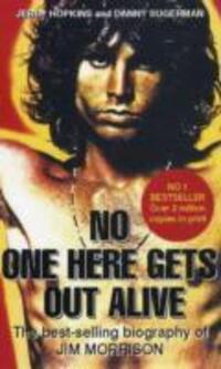 Cover: 9780859654883 | No One Here Gets Out Alive | The Biography of Jim Morrison | Hopkins