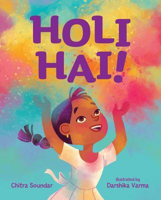 Cover: 9780807533574 | Holi Hai! | Chitra Soundar | Buch | Gebunden | Englisch | 2022