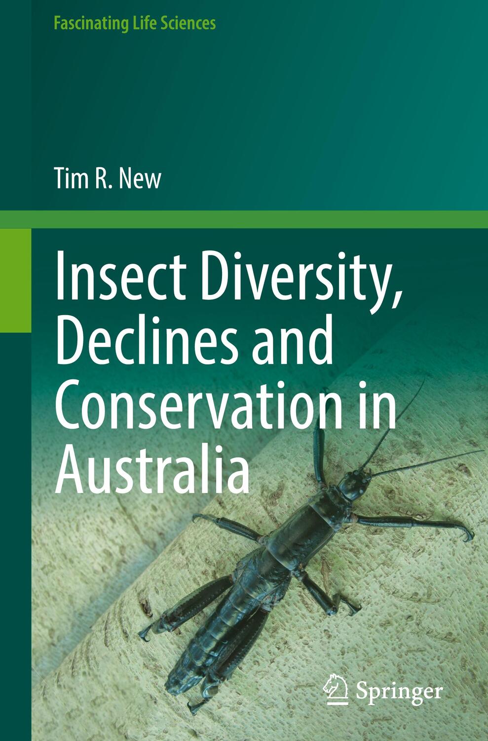 Cover: 9783030901332 | Insect Diversity, Declines and Conservation in Australia | Tim R. New