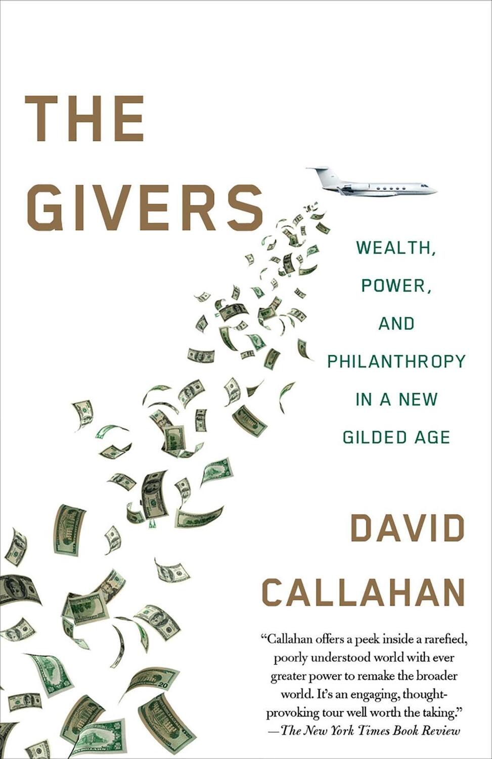Cover: 9781101971048 | Givers | Money, Power, and Philanthropy in a New Gilded Age | Callahan