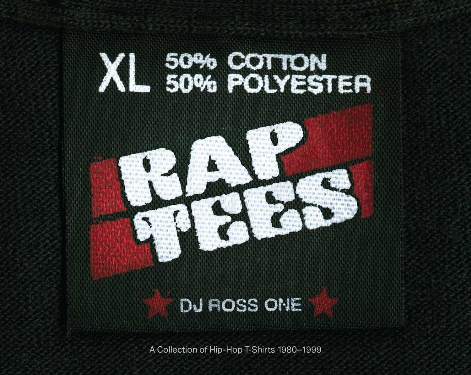 Cover: 9781576877753 | Rap Tees | A Collection of Hip-Hop T-Shirts 1980-1999 | Schwartzman