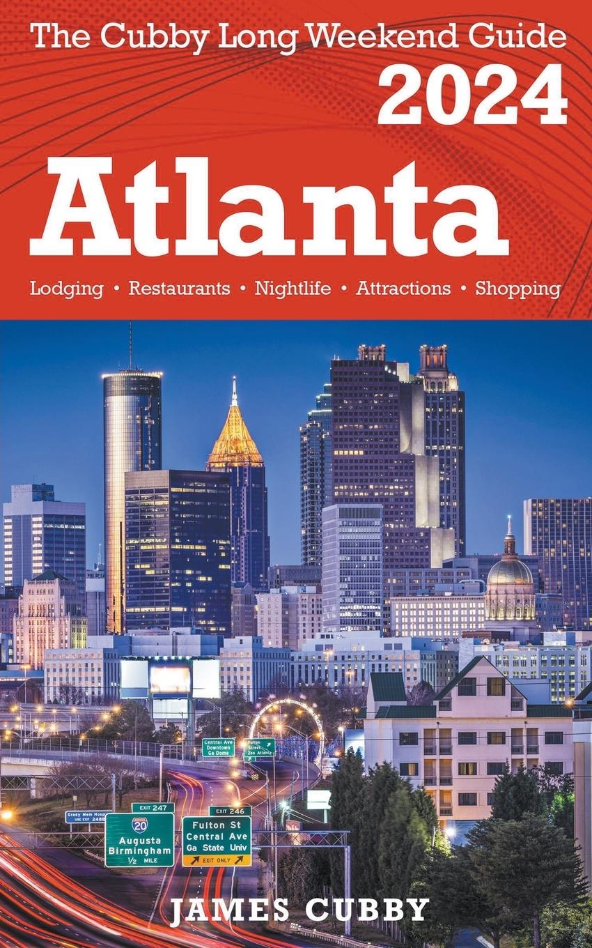 Cover: 9798223605010 | ATLANTA The Cubby 2024 Long Weekend Guide | James Cubby | Taschenbuch