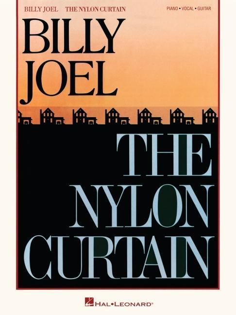 Cover: 9781540083111 | Billy Joel - The Nylon Curtain: Piano/Vocal/Guitar Songbook with...