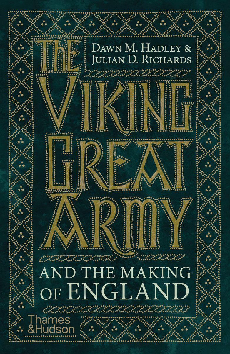 Cover: 9780500296622 | The Viking Great Army and the Making of England | Dawn Hadley (u. a.)
