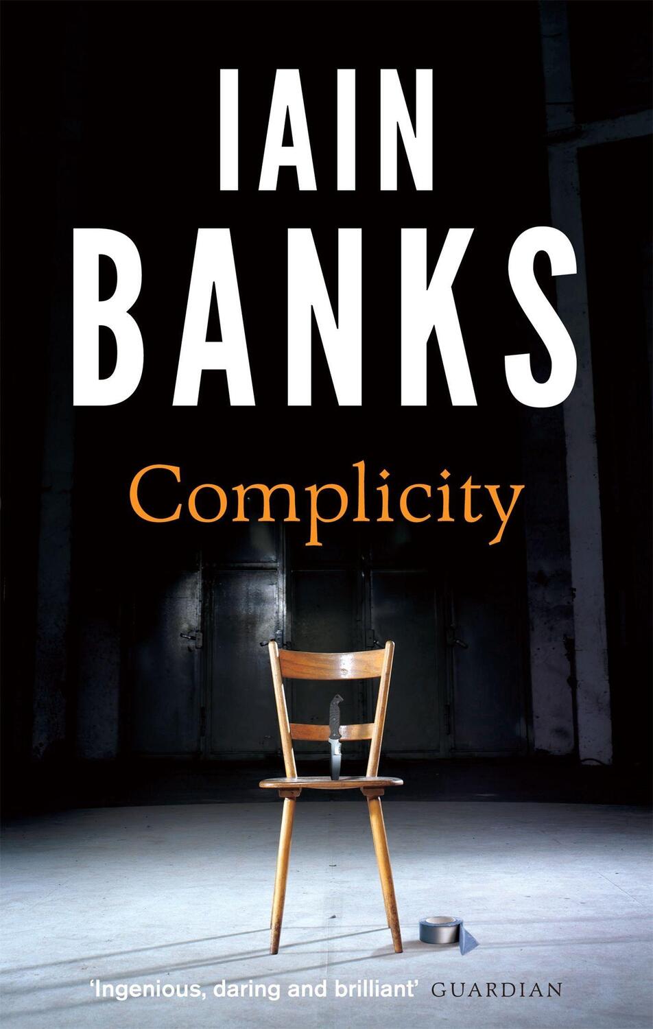 Cover: 9780349139135 | Complicity | 'A very good thriller' (Glasgow Herald) | Iain Banks