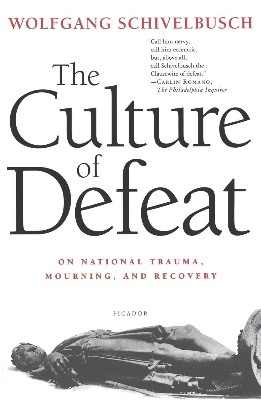 Cover: 9780312423193 | The Culture of Defeat | On National Trauma, Mourning, and Recovery