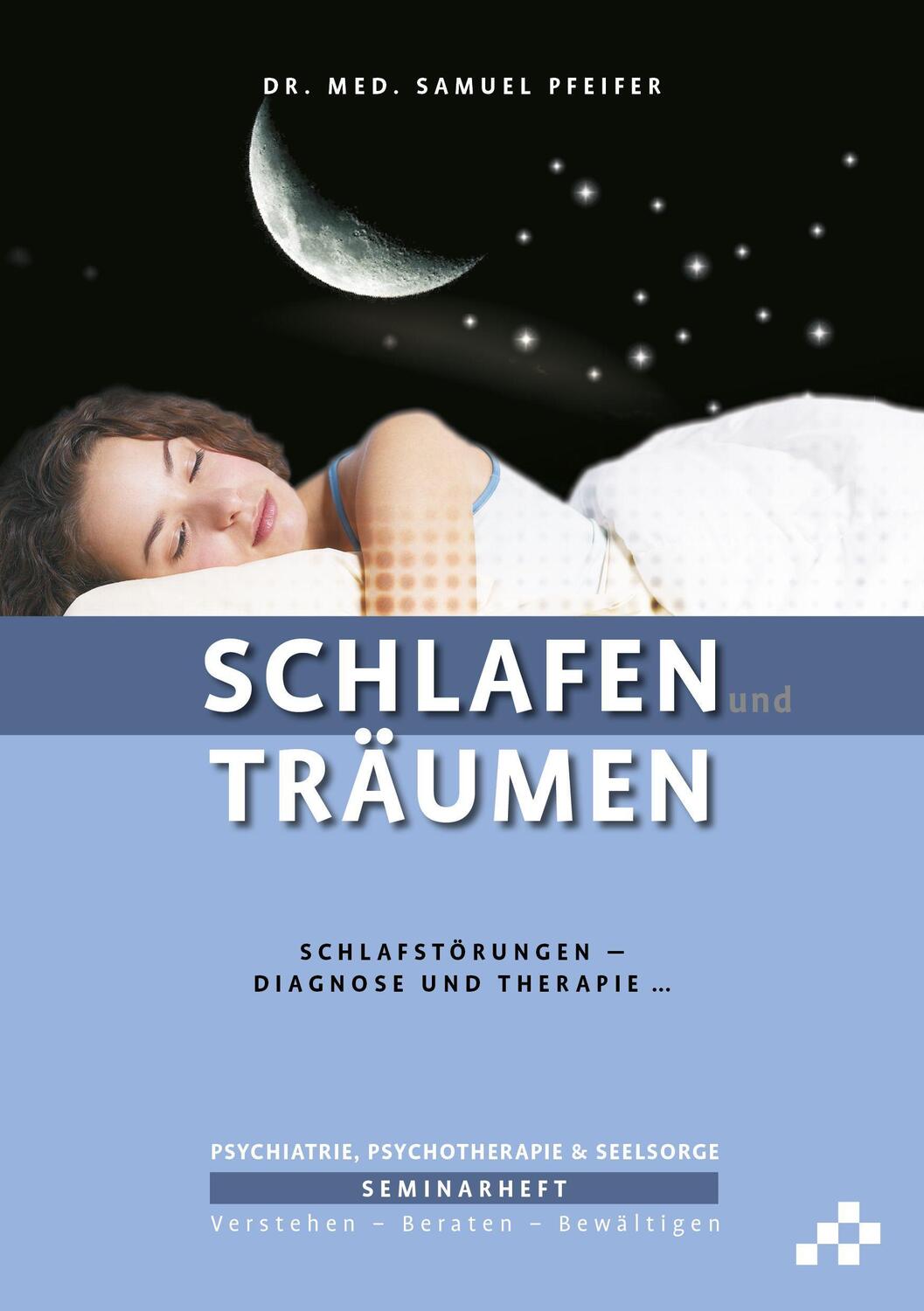 Cover: 9783906959627 | Schlafen und Träumen | Schlafstörungen - Diagnose und Therapie ...