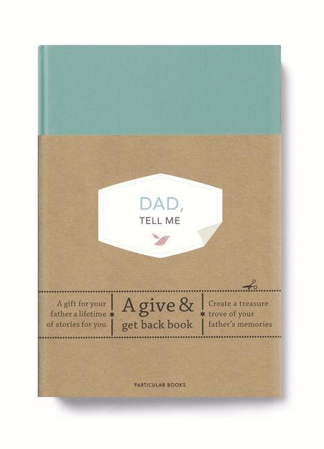 Cover: 9780241449295 | Dad, Tell Me: A Give & Get Back Book | Elma Van Vliet | Buch | 2020