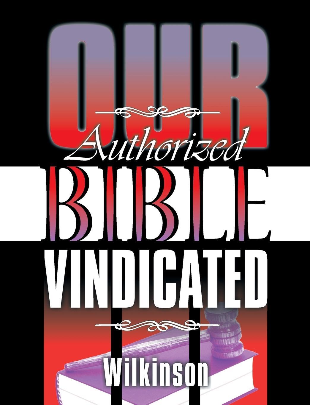 Cover: 9781479604326 | Our Authorized Bible Vindicated | Benjamin George Wilkinson | Buch