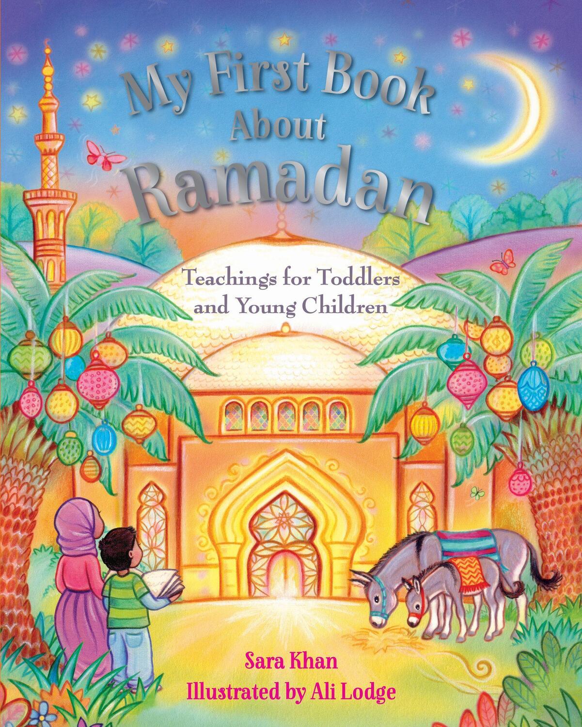 Cover: 9780860378303 | My First Book about Ramadan | Sara Khan | Buch | Englisch | 2021