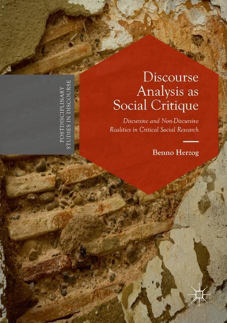 Cover: 9781349849307 | Discourse Analysis as Social Critique | Benno Herzog | Taschenbuch