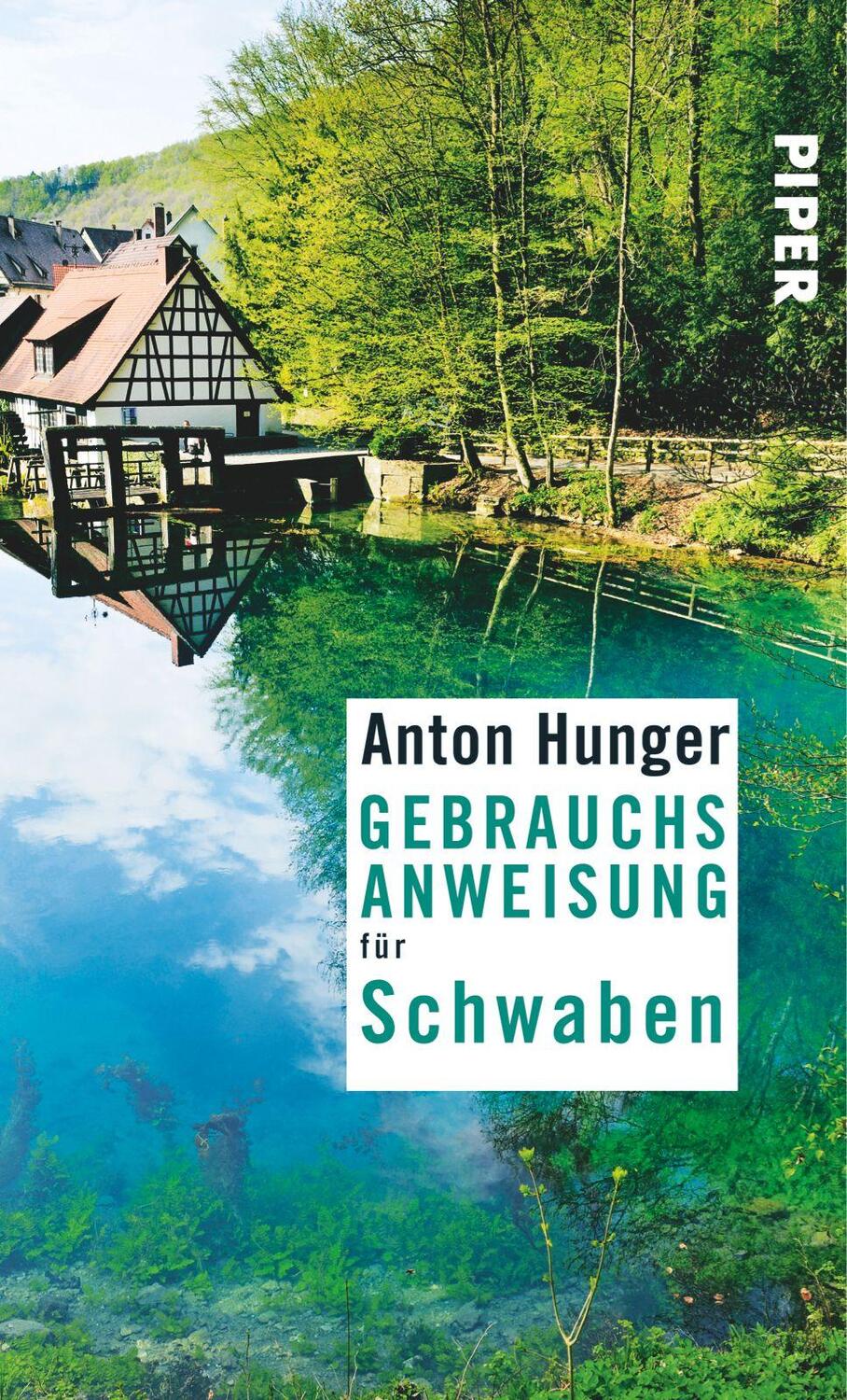 Cover: 9783492276788 | Gebrauchsanweisung für Schwaben | Anton Hunger | Taschenbuch | 224 S.