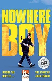 Cover: 9783852727165 | Helbling Readers Movies, Level 5 / Nowhere Boy, mit 2 Audio-CDs,...