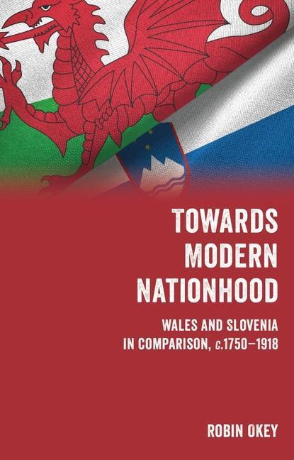 Cover: 9781786839312 | Towards Modern Nationhood | Robin Okey | Taschenbuch | Englisch | 2023