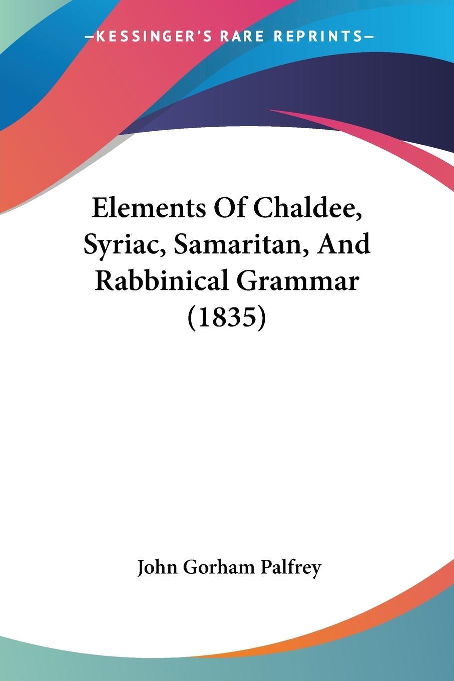 Cover: 9781104739287 | Elements Of Chaldee, Syriac, Samaritan, And Rabbinical Grammar (1835)