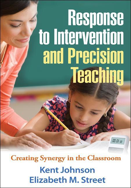 Cover: 9781462507610 | Response to Intervention and Precision Teaching: Creating Synergy...