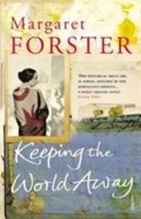 Cover: 9780099496861 | Keeping the World Away | Margaret Forster | Taschenbuch | Englisch