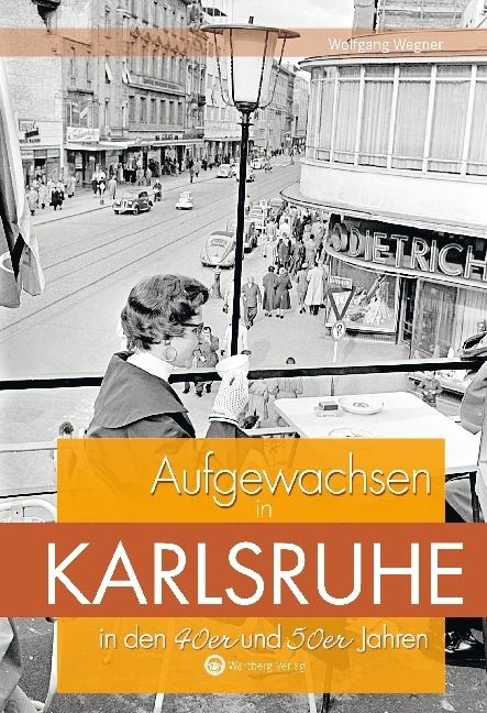 Cover: 9783831320363 | Aufgewachsen in Karlsruhe in den 40er und 50er Jahren | Wegner | Buch