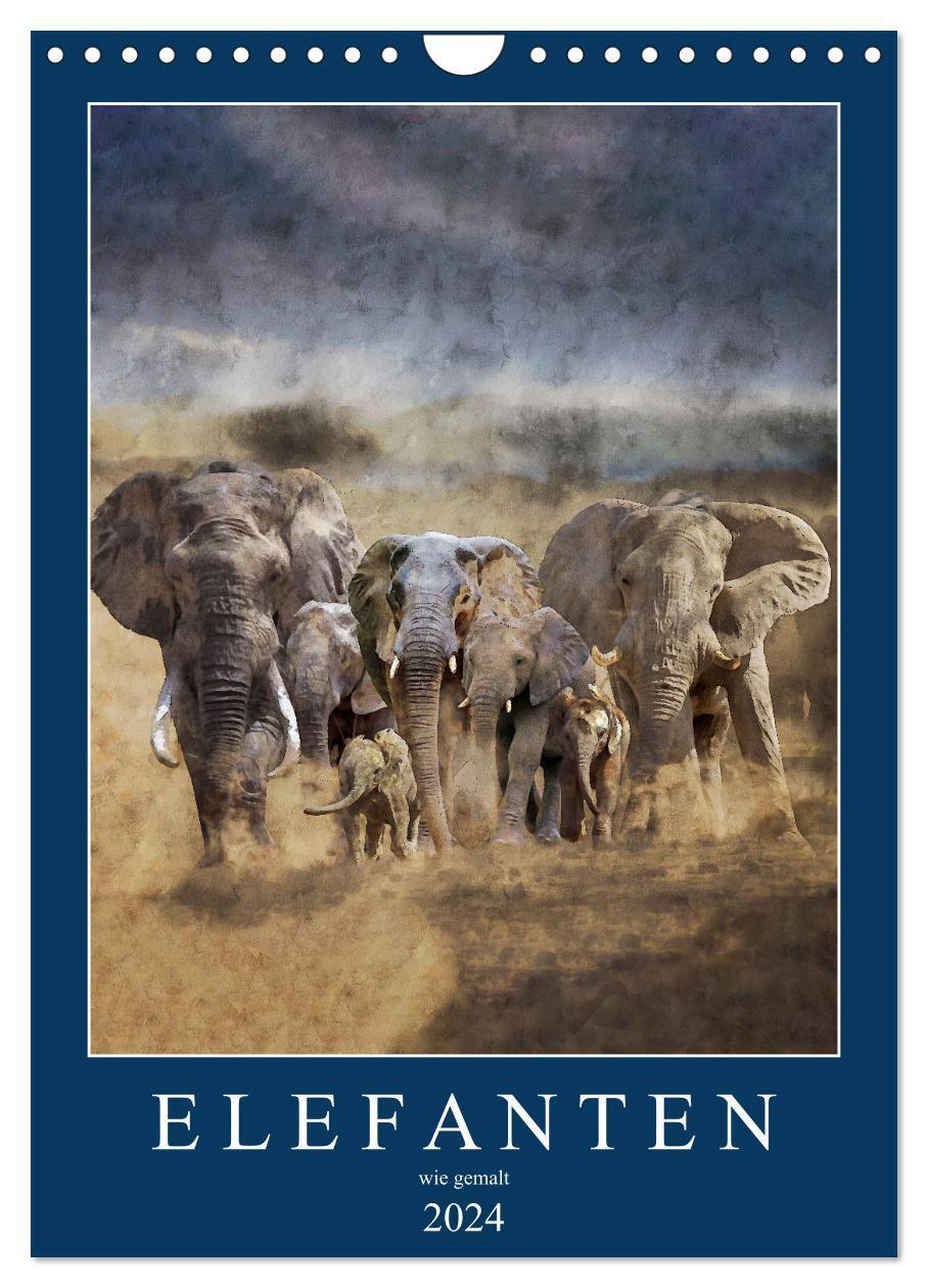 Cover: 9783675798021 | Elefanten - wie gemalt (Wandkalender 2024 DIN A4 hoch), CALVENDO...