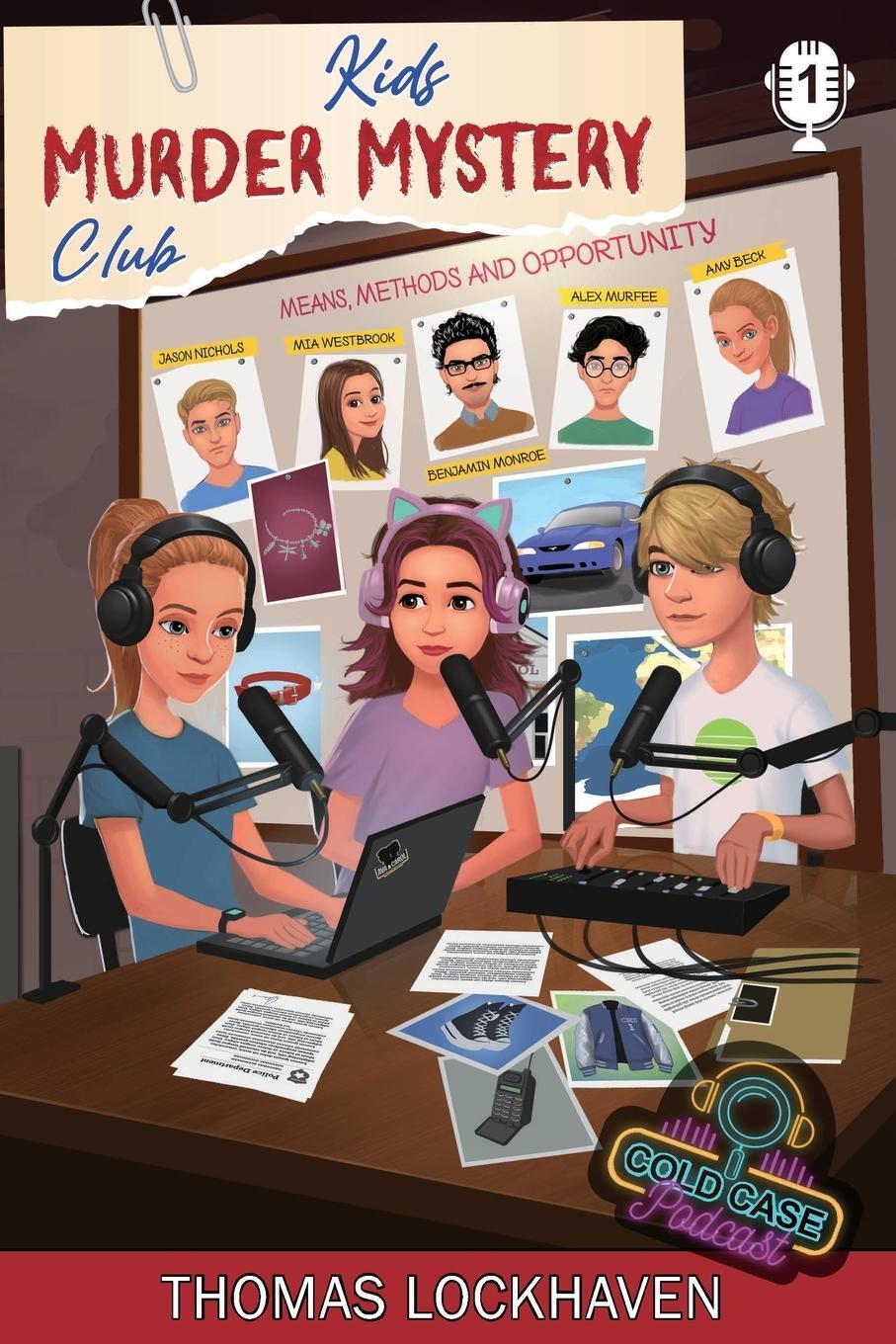 Cover: 9781639110759 | Kids Murder Mystery Club | Case File 1: Mia Westbrook | Lockhaven