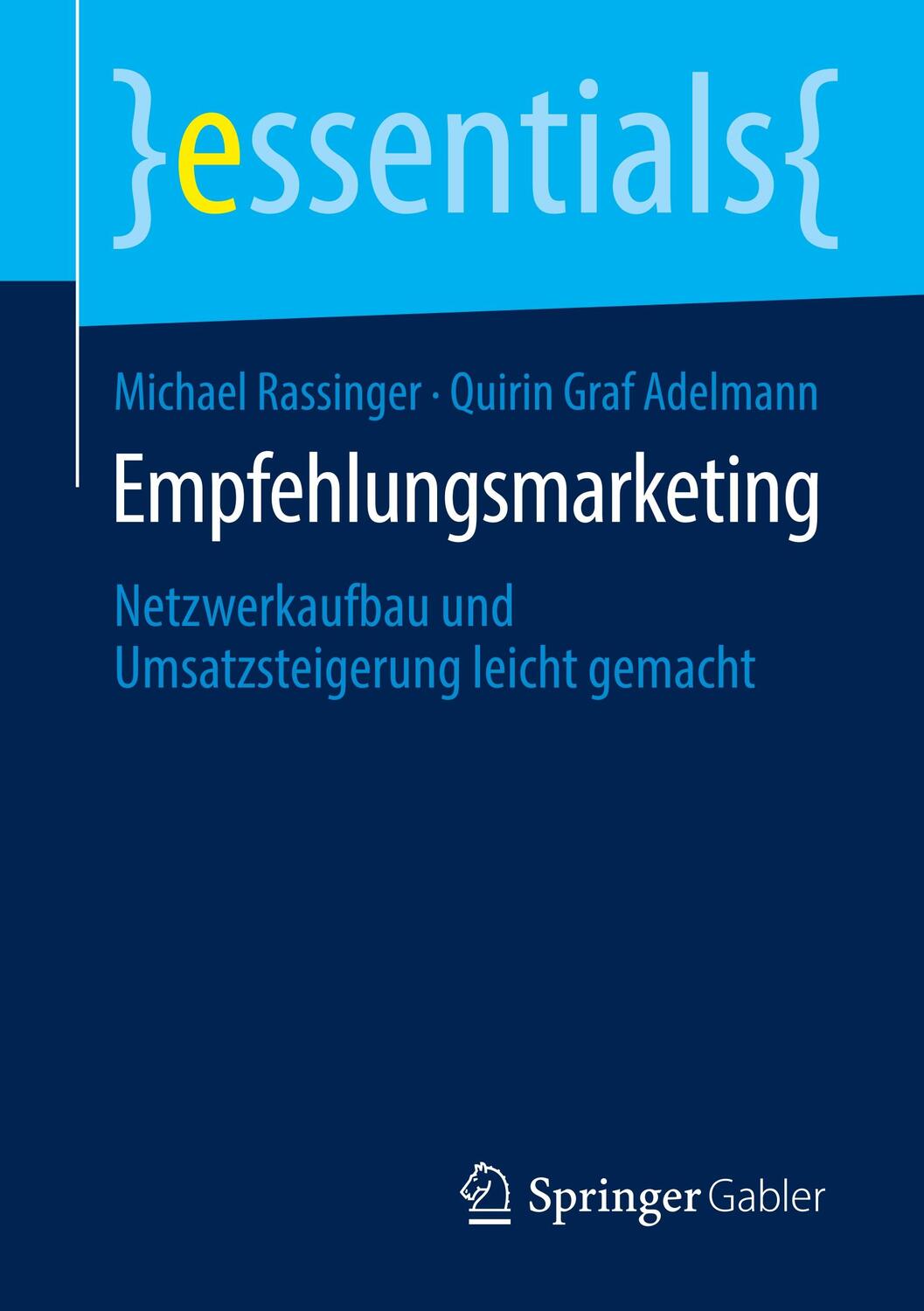 Cover: 9783658293062 | Empfehlungsmarketing | Quirin Graf Adelmann (u. a.) | Taschenbuch
