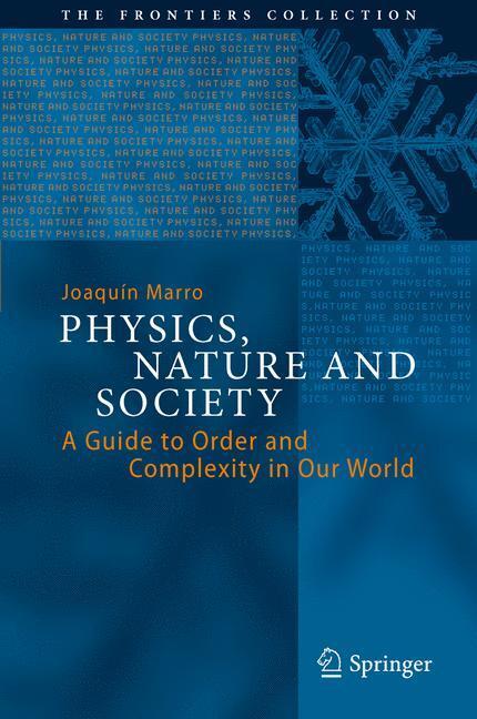 Cover: 9783319020235 | Physics, Nature and Society | Joaquín Marro | Buch | XII | Englisch