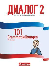 Cover: 9783065211819 | Dialog - Neue Generation Band 2 - 101 Grammatikübungen | Taschenbuch