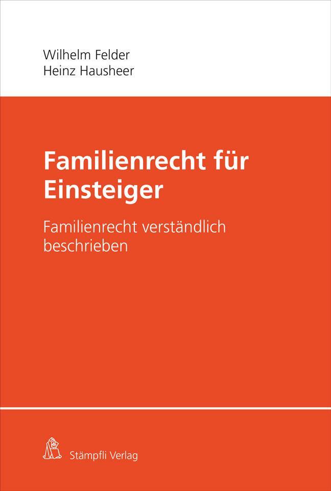 Cover: 9783727215193 | Familienrecht für Einsteiger | Familienrecht verständlich beschrieben