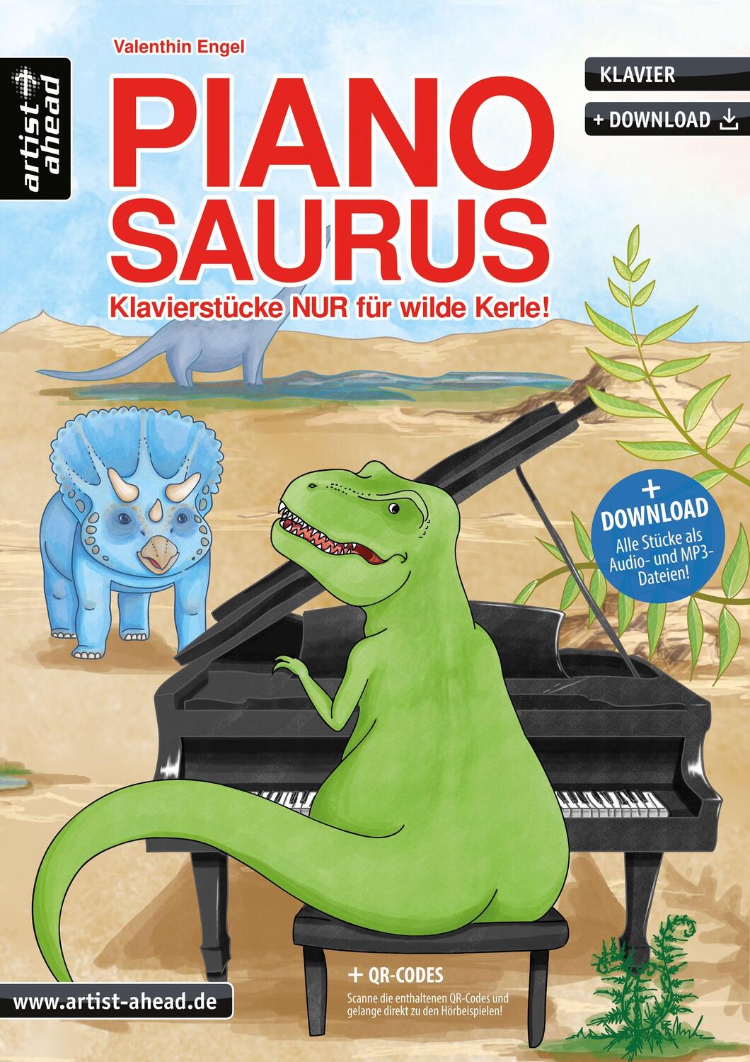 Cover: 9783866420816 | Pianosaurus | Klavierstücke NUR für wilde Kerle (inkl. CD) | Engel