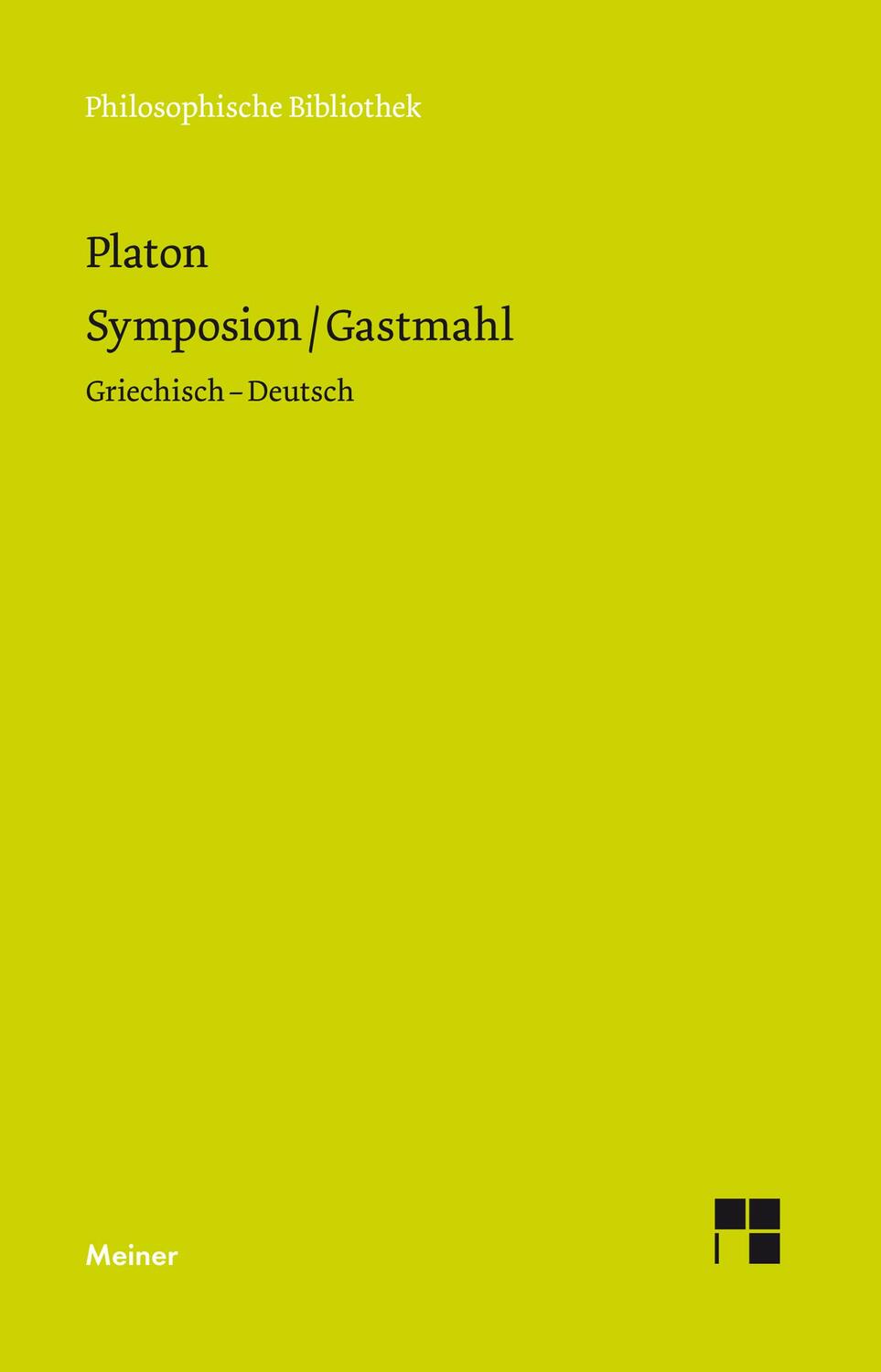 Cover: 9783787324040 | Symposion / Gastmahl | Platon | Taschenbuch | LXVIII | Deutsch | 2012