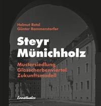 Cover: 9783850689915 | Steyr - Münichholz | Helmut/Rammerstorfer, Günter Retzl | Buch | 2019