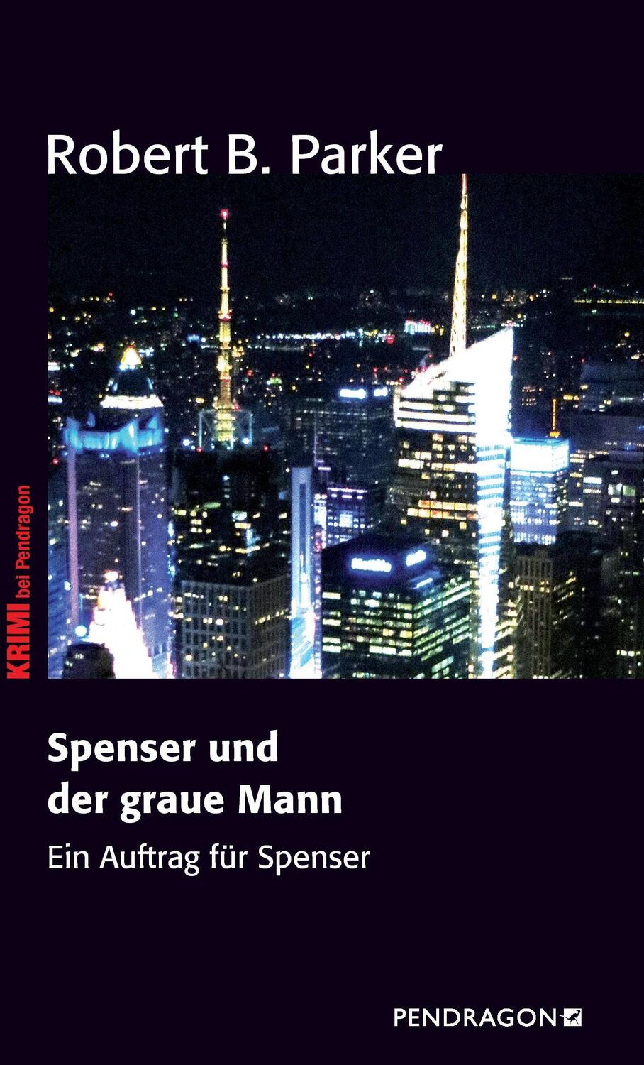 Cover: 9783865325112 | Spenser und der graue Mann | Ein Auftrag für Spenser | Parker | Buch