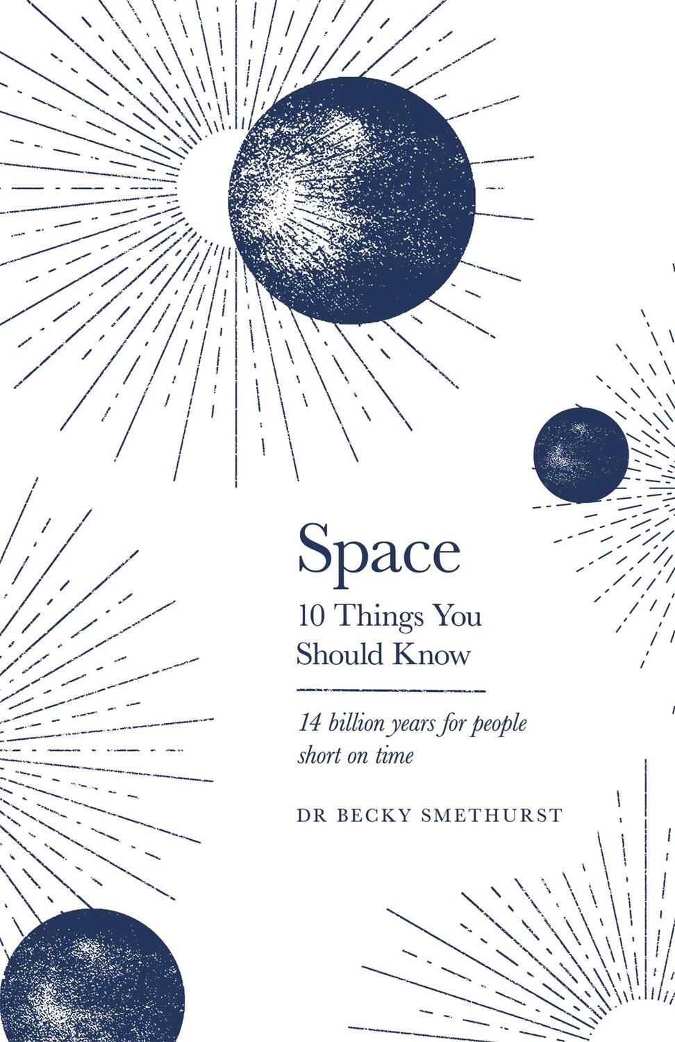 Cover: 9781841883823 | Space | 10 Things You Should Know | Rebecca Smethurst | Buch | 128 S.