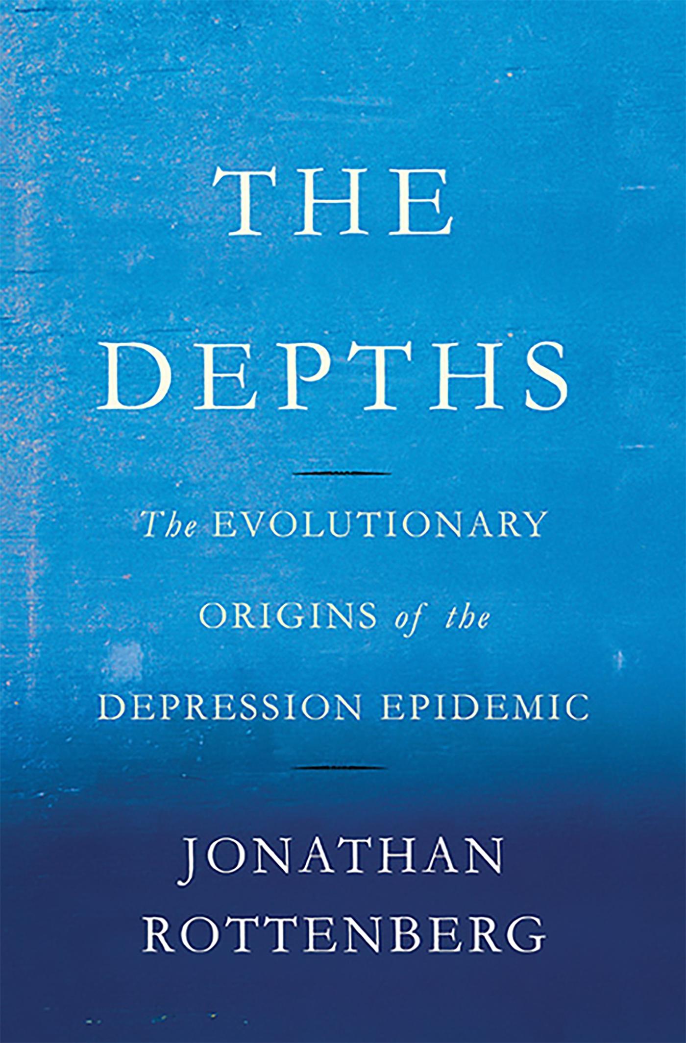 Cover: 9780465022212 | The Depths | The Evolutionary Origins of the Depression Epidemic