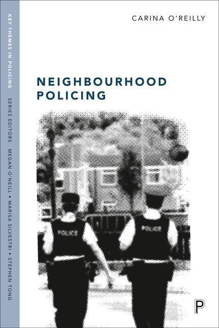 Cover: 9781447368106 | Neighbourhood Policing | Context, Practices and Challenges | O'Reilly