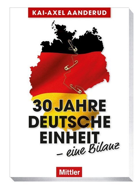 Cover: 9783813211016 | 30 Jahre Deutsche Einheit | Eine Bilanz | Kai-Axel Aanderud | Buch