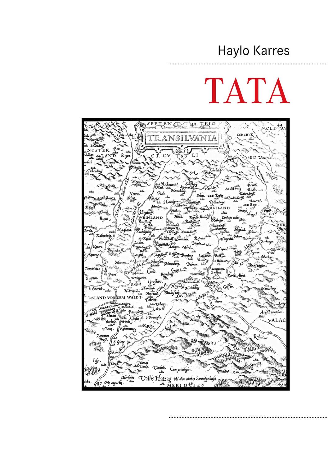 Cover: 9783735777249 | Tata | Erzählung | Haylo Karres | Taschenbuch | Paperback