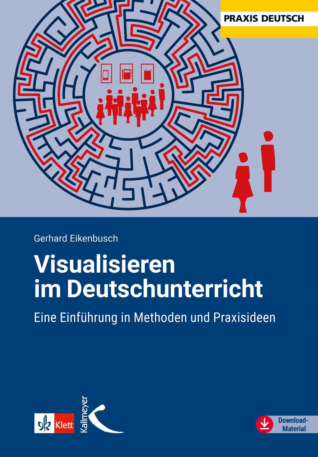 Cover: 9783772717246 | Visualisieren im Deutschunterricht | Gerhard Eikenbusch | Taschenbuch