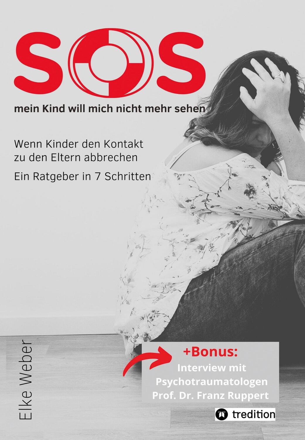 Cover: 9783347665187 | SOS - mein Kind will mich nicht mehr sehen! | Elke Weber | Taschenbuch