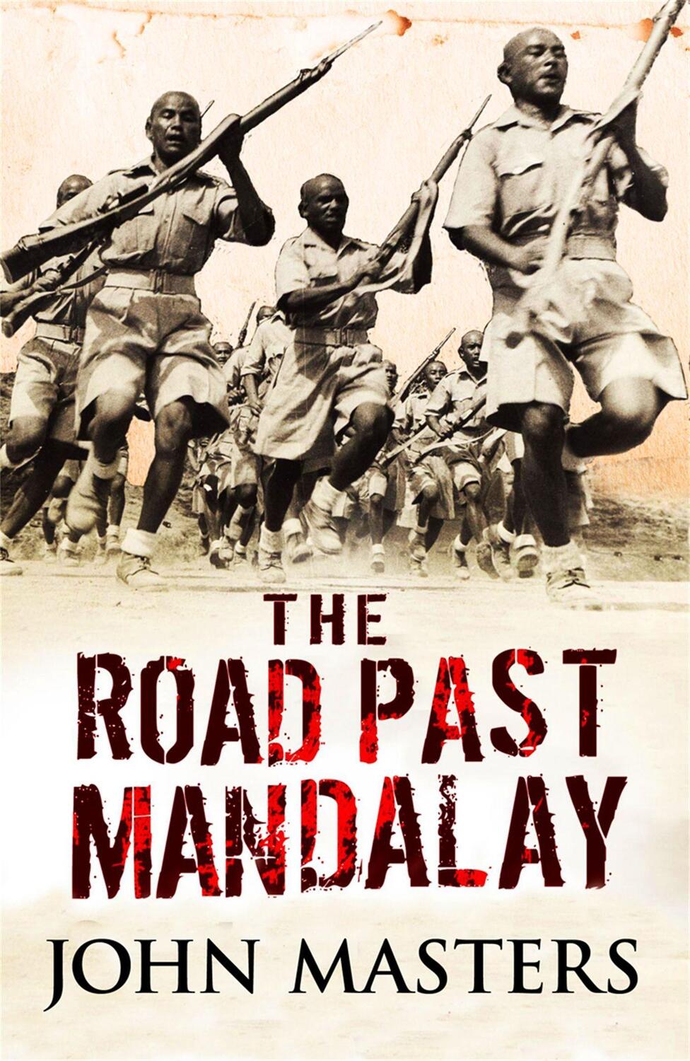Cover: 9780304361571 | The Road Past Mandalay | John Masters | Taschenbuch | W&N Military