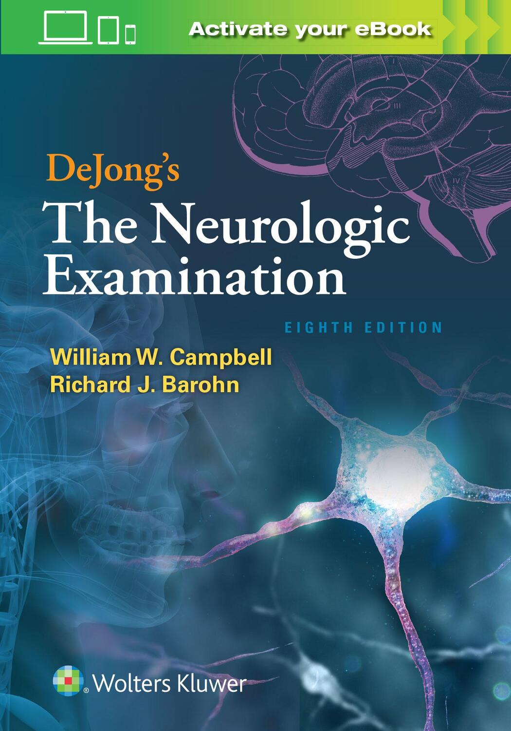 Cover: 9781496386168 | DeJong's The Neurologic Examination | William M. Campbell (u. a.)