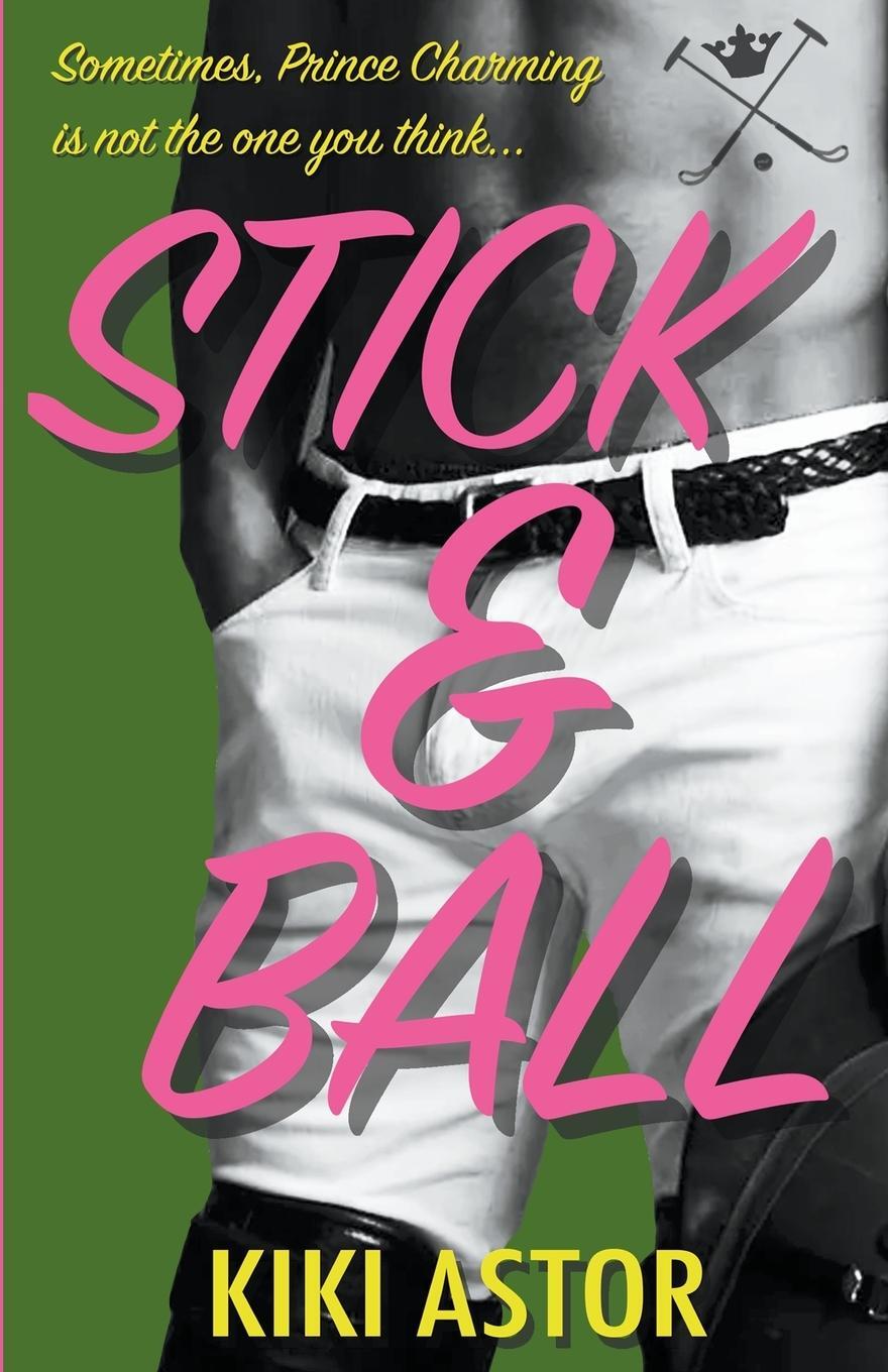 Cover: 9798987605844 | Stick and Ball | Kiki Astor | Taschenbuch | Paperback | Englisch