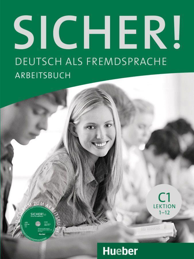 Cover: 9783190112081 | Sicher! C1 Arbeitsbuch mit CD-ROM | Deutsch als Fremdsprache | Buch