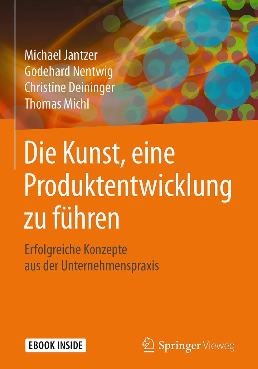 Cover: 9783662578988 | Die Kunst, eine Produktentwicklung zu führen | Michael Jantzer (u. a.)