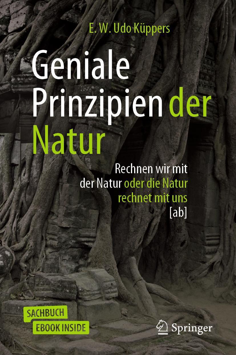 Cover: 9783658306892 | Geniale Prinzipien der Natur | E. W. Udo Küppers | Bundle | 1 Buch