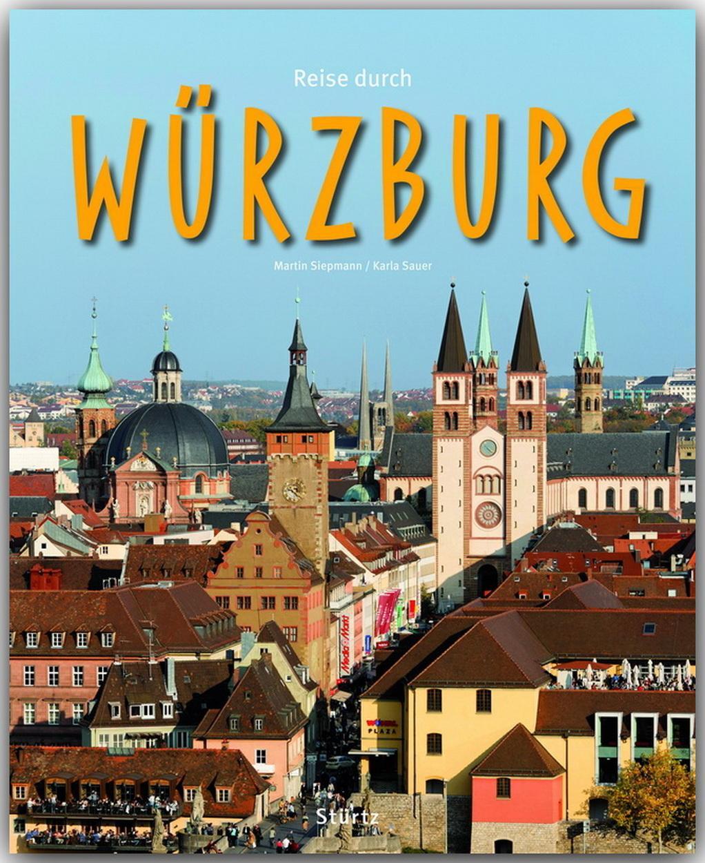 Cover: 9783800341764 | Reise durch Würzburg | Karla Sauer | Buch | Reise durch | 136 S.